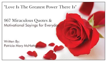 Love Is The Greatest Power There Is